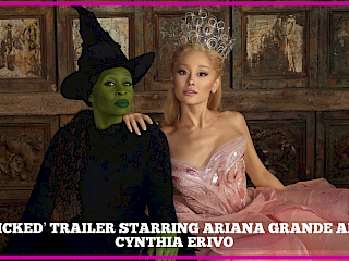 First Look at the Magical World of 'Wicked' Starring Ariana Grande and Cynthia Erivo (Trailer)